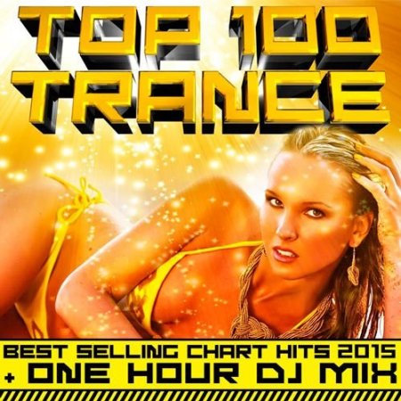 Обложка Top 100 Trance (2015) MP3