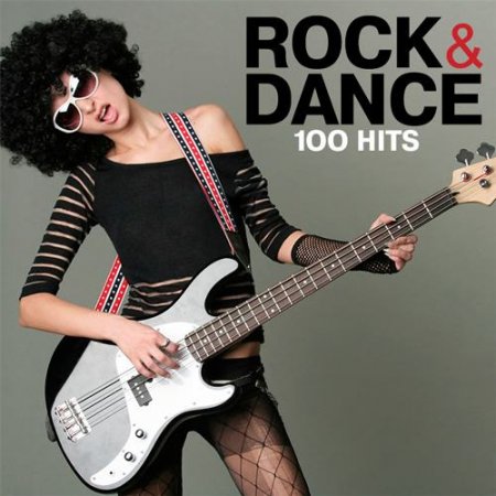 Обложка 100 Rock & Dance Hits (2015) MP3