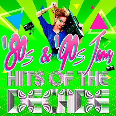 Обложка '80s & '90s Jams! Hits of the Decade (2015) MP3