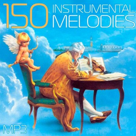 Обложка 150 Instrumental Melodies (2015) Mp3