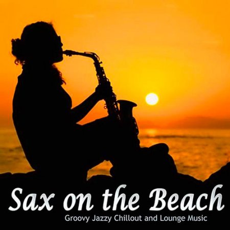 Обложка Sax On the Beach (2012)