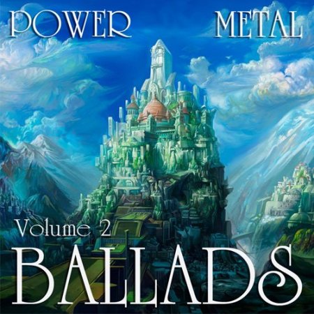 Обложка Power Metal Ballads Vol.2 (2015) MP3