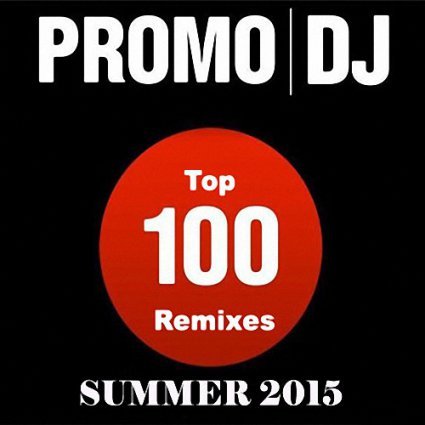 Обложка Promo DJ Top 100 Remixes Summer (2015) MP3