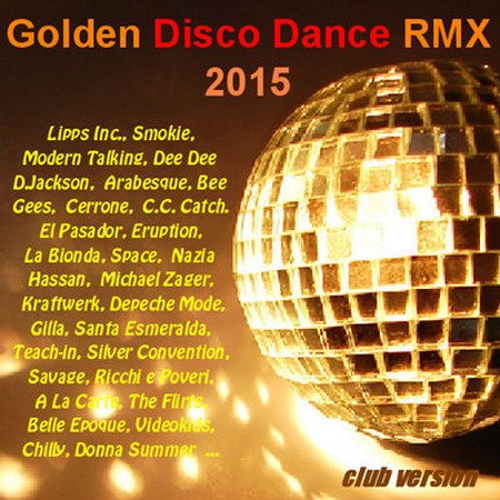 Golden Disco Dance RMX (2015) MP3