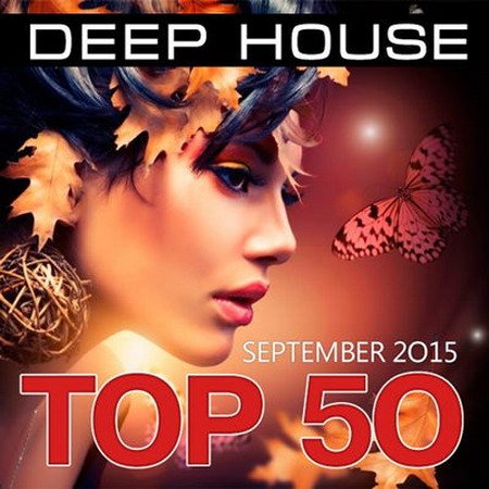Обложка Top 50 Deep House - September (2015) MP3