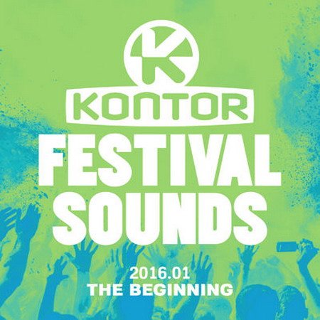 Обложка Kontor Festival Sounds 2016.01 - The Beginning (2016) MP3