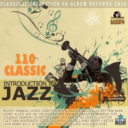 Обложка 110 Classic Introduction To Jazz (2016) MP3