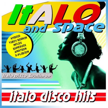 Обложка Italo and Space Disco (2016) MP3