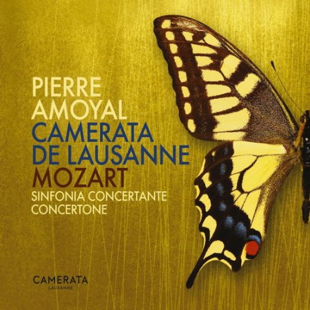 Обложка Pierre Amoyal & Camerata de Lausanne - Mozart: Sinfonia Concertante & Concertone (2013) Mp3 / FLAC