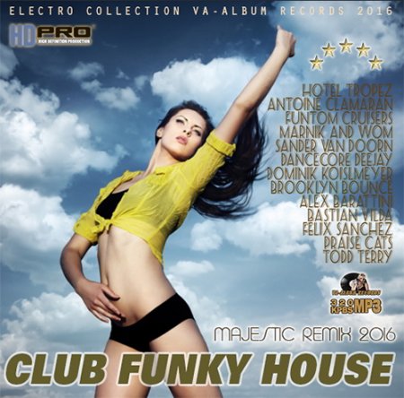 Обложка Club Funky House: Majestic Remix (2016) MP3