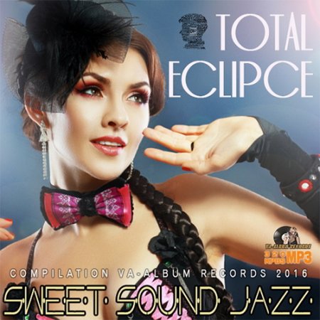 Обложка Total Eclipce: Sweet Sound Jazz (2016) MP3