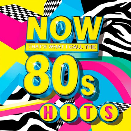Обложка Now Thats What I Call The 80s Hits (2016) MP3