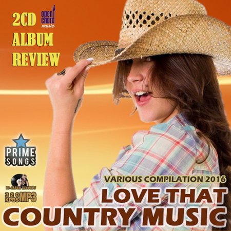 Обложка Love That Country Music (2016) MP3