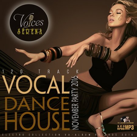 Обложка Voices Serena: Vocal Dance House (2016) MP3