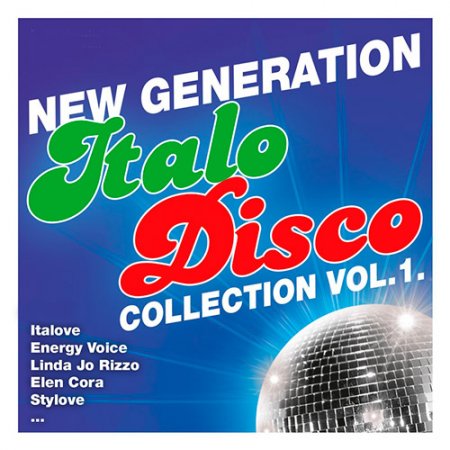 Обложка Generation Italo Disco Collection Vol.1 (2016) MP3