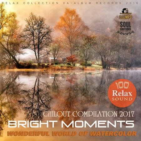 Обложка Bright Moments: Chillout Compilation (2017) MP3