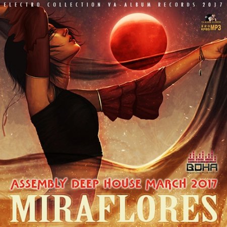 Обложка Miraflores: Deep House Assembly (2017) MP3