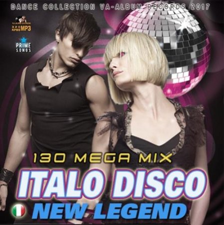 Обложка New Legend Italo Disco (2017) MP3