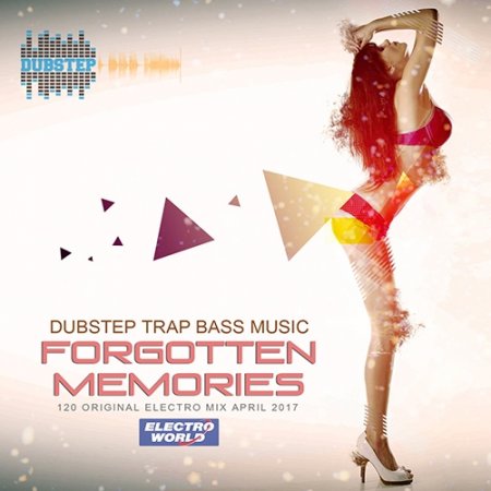 Обложка Forgotten Memories: Dubstep Trap Bass (2017) MP3