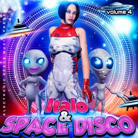 Обложка Italo & Space Disco Vol.4 (2017) MP3