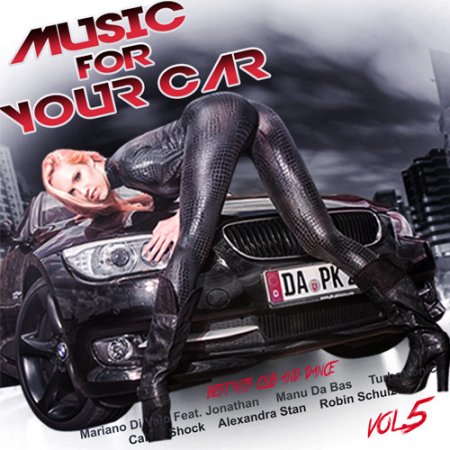 Обложка Music for Your Car Vol.5 (2017) MP3