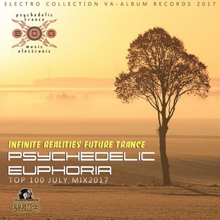 Обложка Psychedelic Euphoria: Infinite Realites Future Trance (2017) Mp3