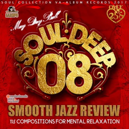 Обложка Soul Deep 08: Smooth Jazz Review (2017) MP3