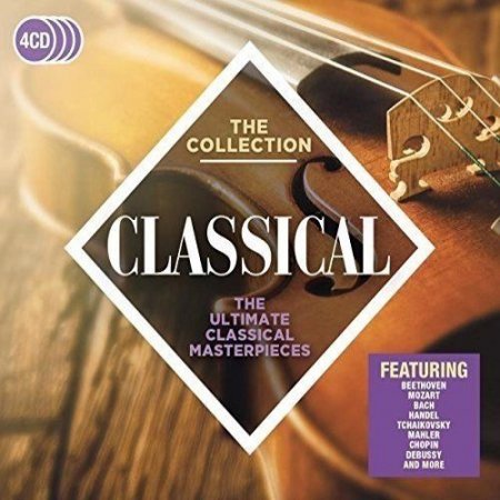 Обложка The Collection - Classical - The Ultimate Classical Masterpieces (4CD) Mp3