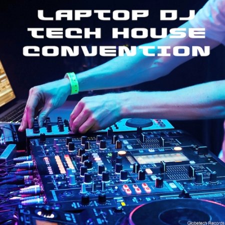 Обложка Laptop DJ Tech House Convention (2017) MP3