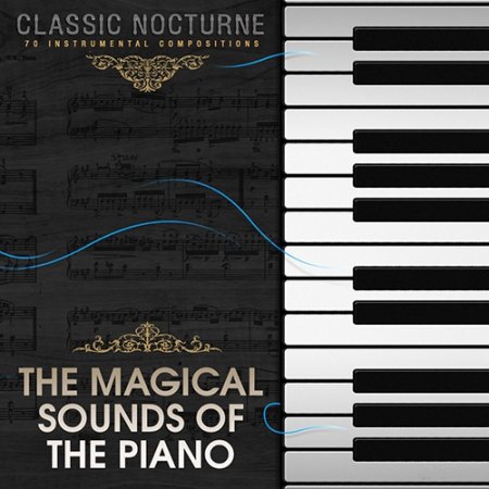 Обложка The Magical Sounds Of The Piano (2017) MP3