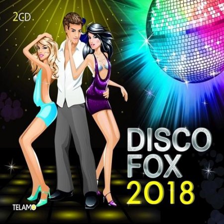 Обложка Discofox 2018 (2017) Mp3