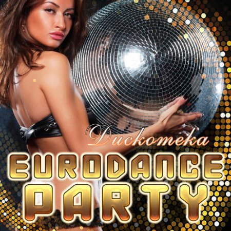 Обложка Дискотека Eurodance Party (Mp3)