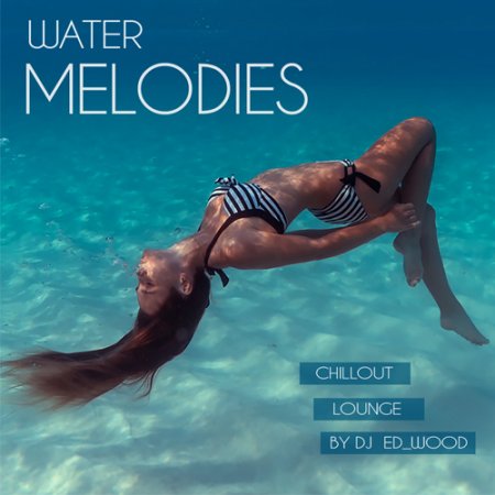Обложка Water Melodies (Mp3)