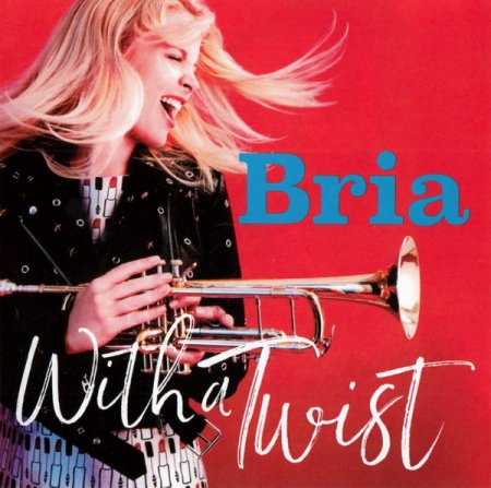 Обложка Bria Skonberg - With A Twist (2017) FLAC/MP3