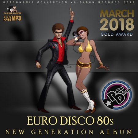 Обложка Euro Disco 80s: New Generation Album (2018) Mp3