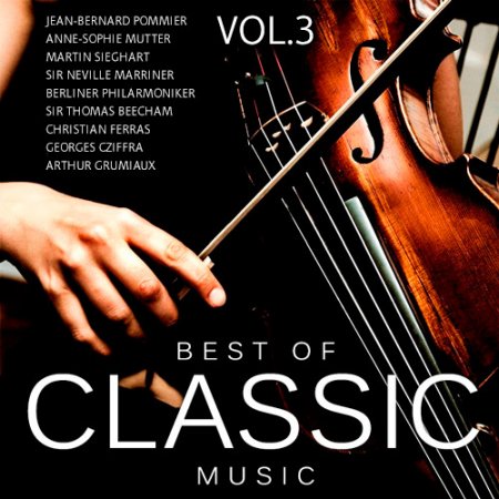 Обложка Best Of Classic Music Vol.3 (2018) MP3