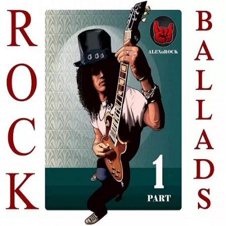 Обложка Rock Ballads Collection от ALEXnROCK part 1 (2018) Mp3