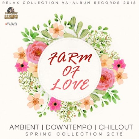Обложка Farm Of Love: Sping Collection (2018) Mp3