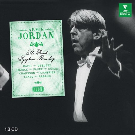 Обложка Armin Jordan - The French Symphonic Recordings (13 CDs Box Set) FLAC