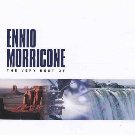 Обложка Ennio Morricone - The Very Best Of Ennio Morricone (2016) FLAC/MP3