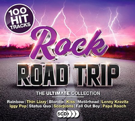 Обложка Rock Road Trip - The Ultimate Collection (2018) Mp3