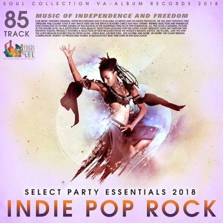 Обложка Indie Pop Rock: Select Party Essentials (2018) Mp3