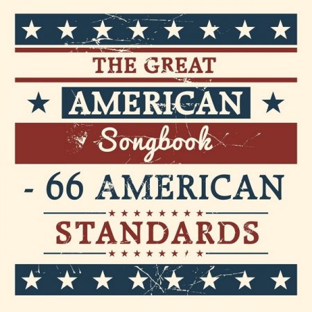Обложка The Great American Songbook: 66 American Standards (Mp3)