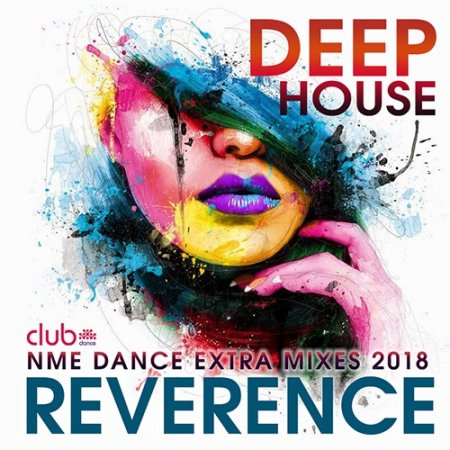 Обложка Reverence: Deep House Exrta Mixes (2018) Mp3