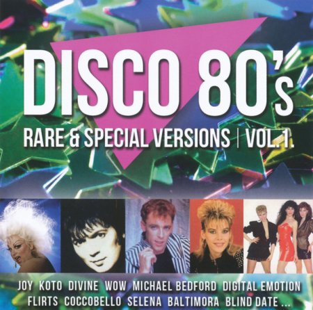 Обложка Disco 80s Rare And Special Versions Vol. 1-2 (2016) FLAC