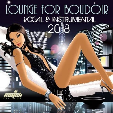 Обложка Lounge For Boudoir (2018) Mp3