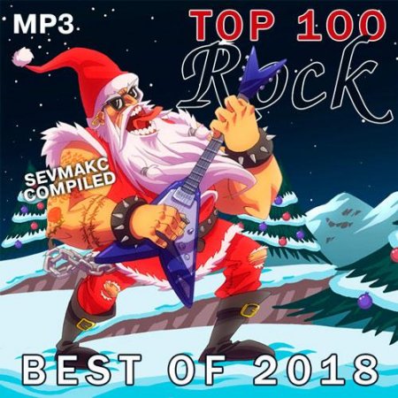 Обложка Top 100 Rock Best of 2018 Mp3