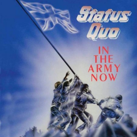 Обложка Status Quo - In The Army Now (Deluxe Edition) 2CD (Мp3)
