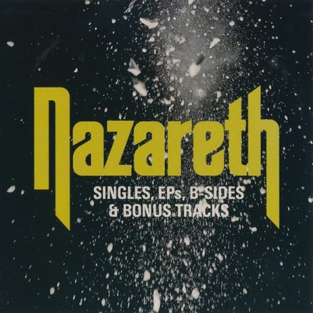 Обложка Nazareth - Singles, EPs, B-Sides & Bonus Tracks (3CD) Mp3