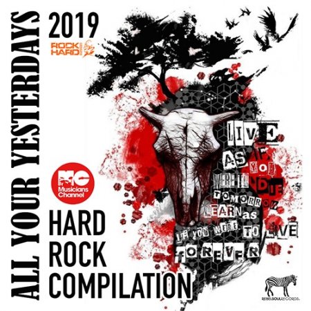 Обложка All Your Yesterdays: Hard Rock Compilation (2019) Mp3
